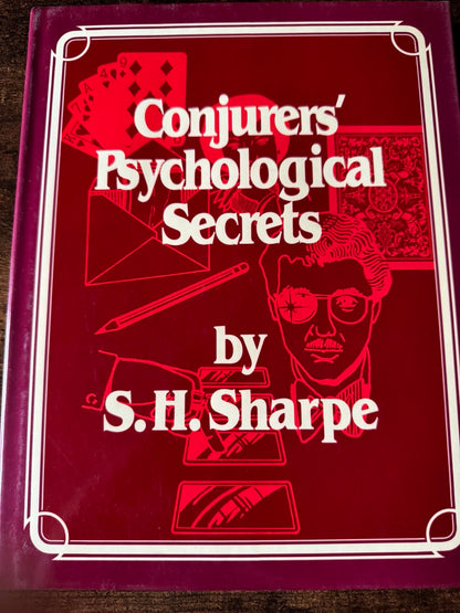 Conjurers' Psychological Secrets - S. H. Sharpe