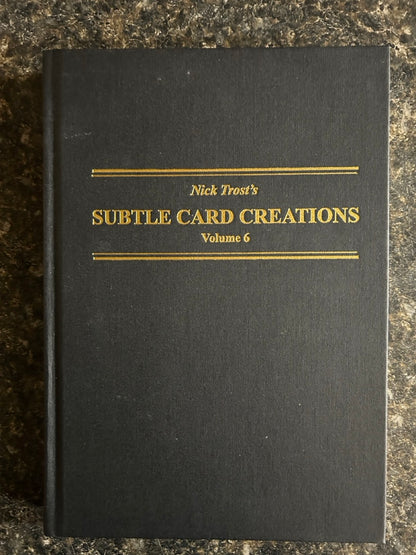 Subtle Card Creations Vol 6 - Nick Trost (no dust jacket)