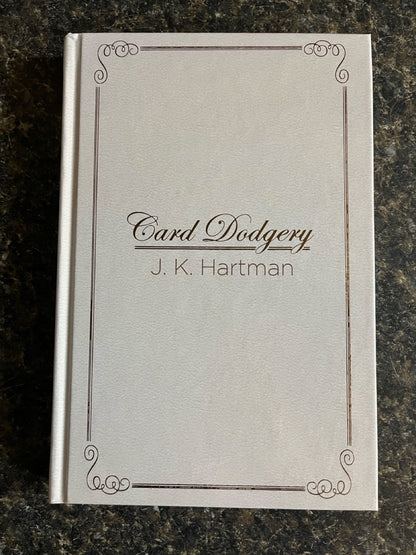 Card Dodgery - J.K. Hartman (SIGNED, RARE)