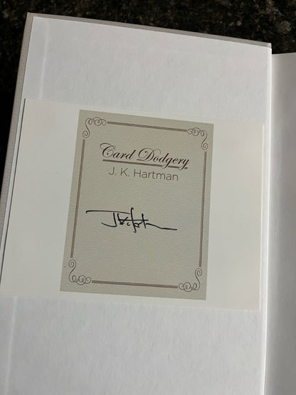 Card Dodgery - J.K. Hartman (SIGNED, RARE)