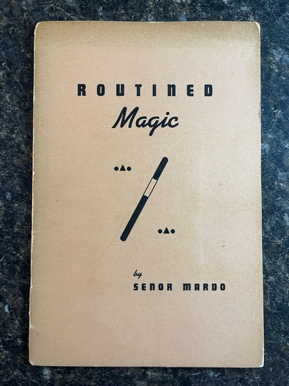 Routined Magic - Señor Mardo