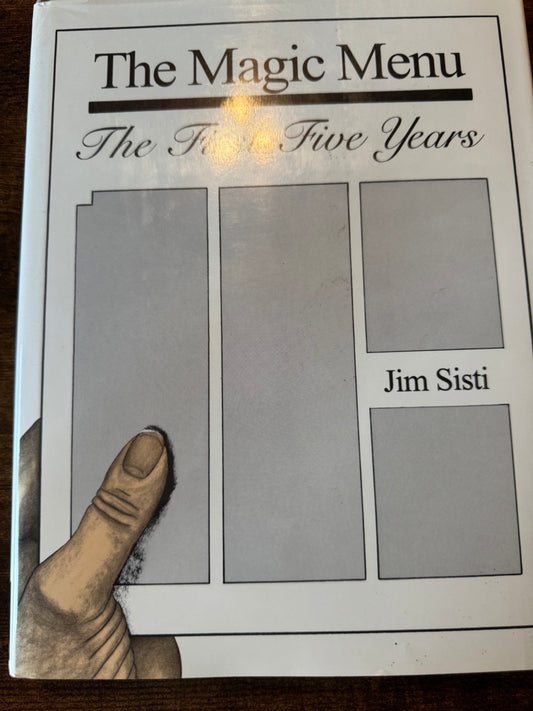 The Magic Menu The First Five Years - Jim Sisti