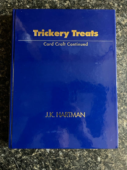 Trickery Treats: Card Craft Continued - J.K. Hartman