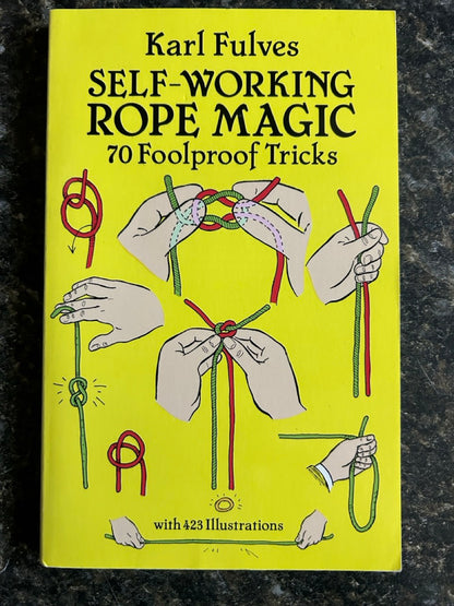 Self-Working Rope Magic - Karl Fulves