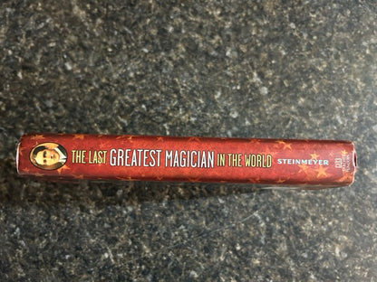 The Last Greatest Magician in the World - Jim Steinmeyer - Hardcover