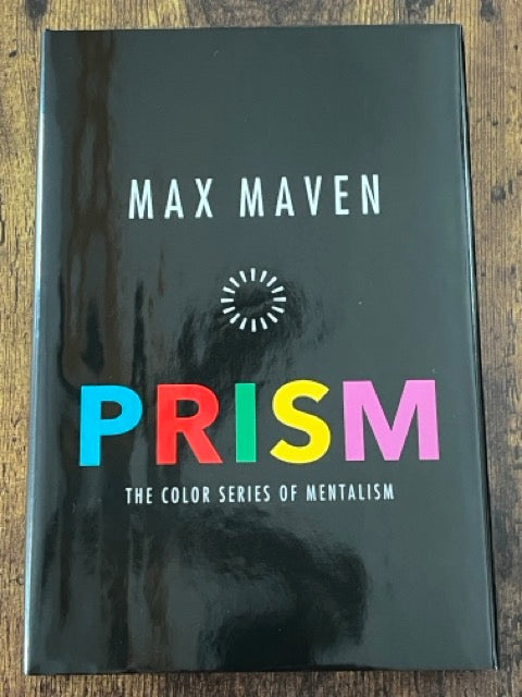 Prism: The Color Series of Mentalism - Max Maven (NEW)