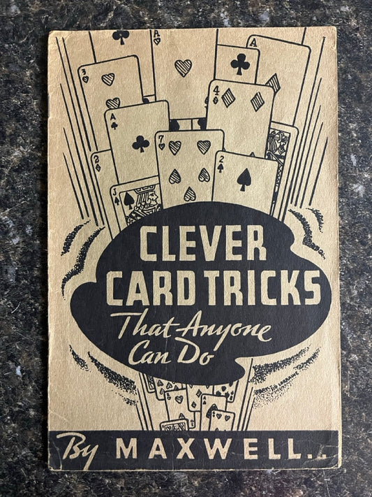 Clever Card Tricks That Anyone Can Do - Maxwell