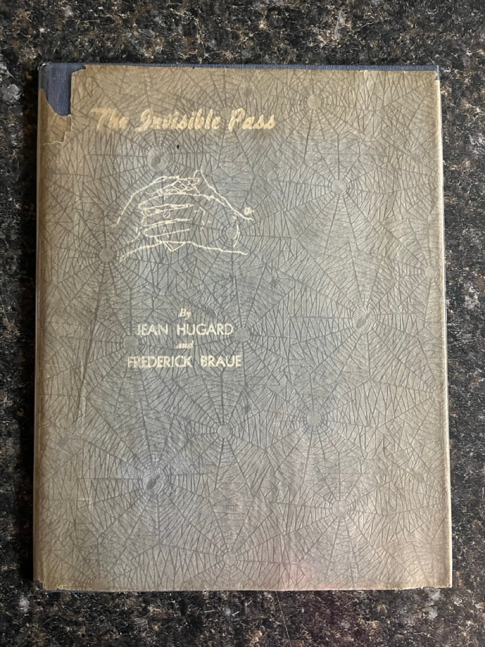 The Invisible Pass - Jean Hugard and Frederick Braue - SIGNED
