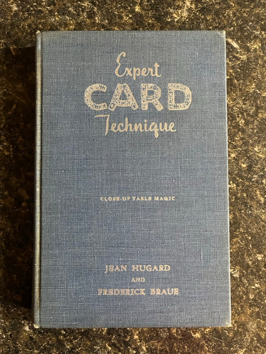 Expert Card Technique- Jean Hugard and Frederick Braue