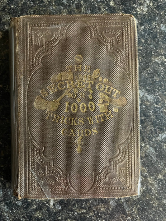 The Secret Out or 1000 Tricks with Cards - Cremer