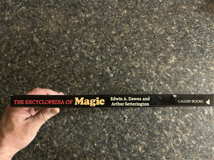 The Encyclopedia Of Magic - Edward A. Dawes and Arthur Setterington (HC)