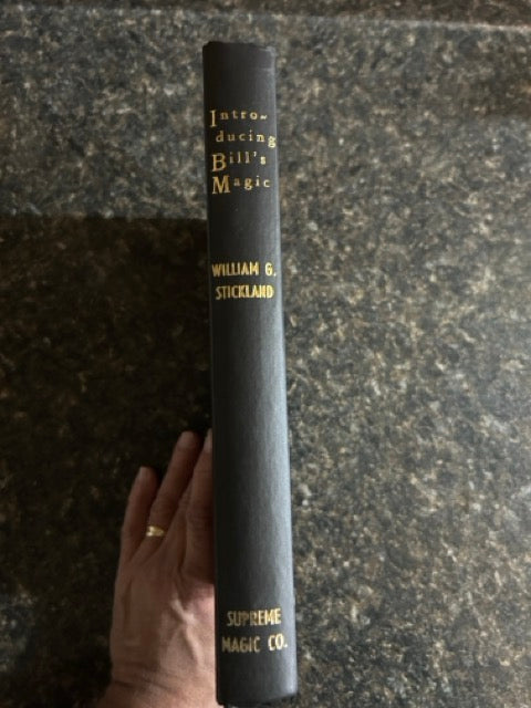 Introducing Bill's Magic - W.G. Stickland