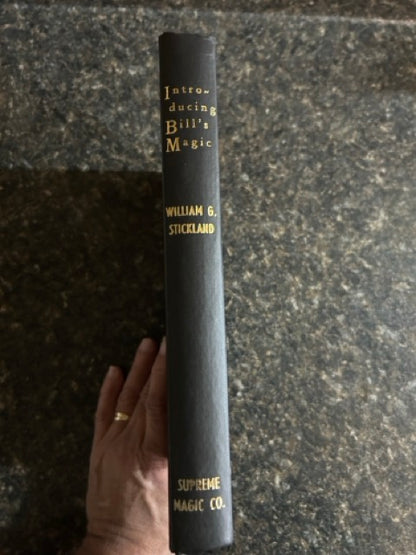 Introducing Bill's Magic - W.G. Stickland