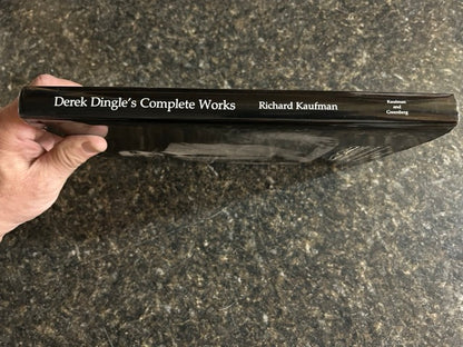 The Complete Works of Derek Dingle - Richard Kaufman - 1st edition (LIKE NEW)