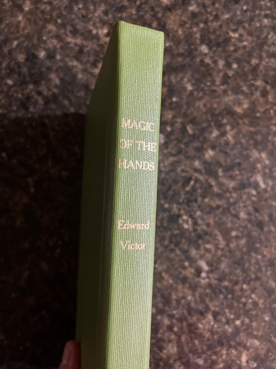 The Magic of the Hands/Further Magic of the Hands - Edward Victor