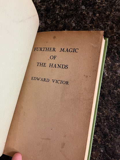 The Magic of the Hands/Further Magic of the Hands - Edward Victor