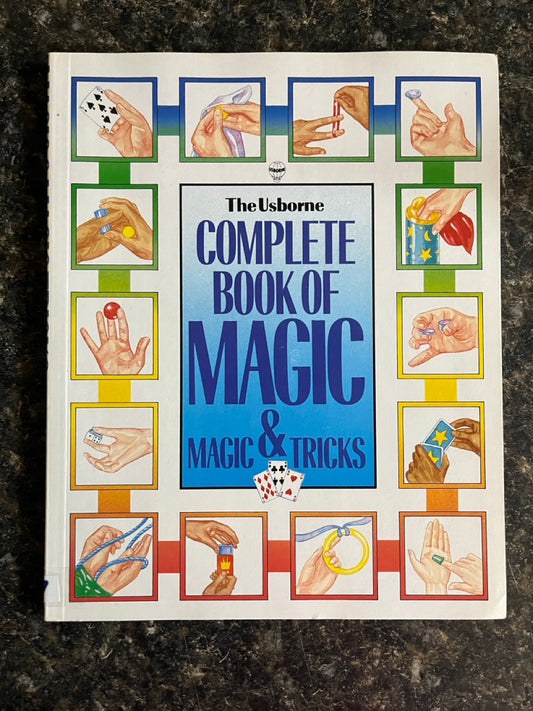The Usborne Complete Book of Magic - Cheryl Evans & Ian Keabble (pb)
