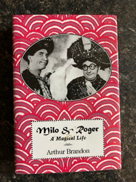 Milo & Roger - A Magical Life - Arthur Brandon (Used)