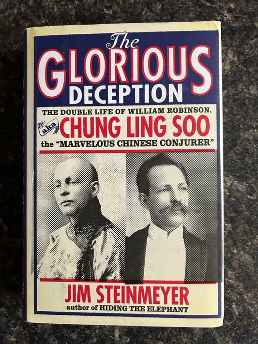 The Glorious Deception - Jim Steinmeyer - (Used)