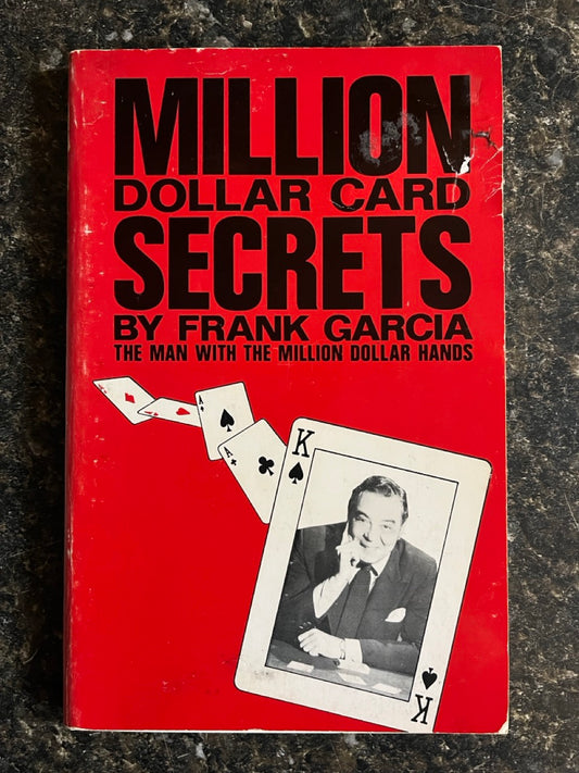 Million Dollar Card Secrets - Frank Garcia (pb)