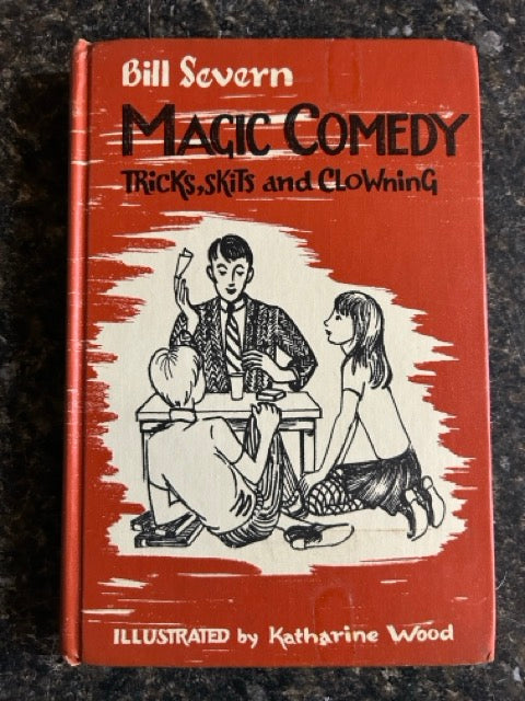Bill Severn's Magic Comedy