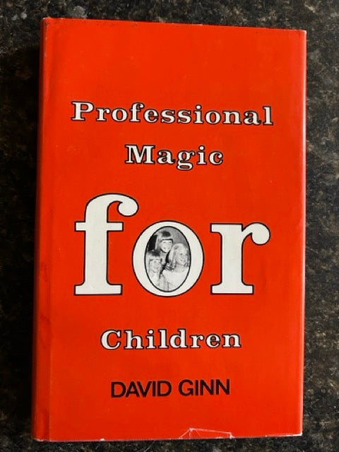 Professional Magic for Children - David Ginn (HC or PB)