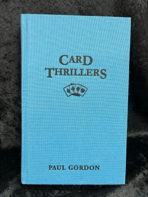 Card Thrillers - Paul Gordon