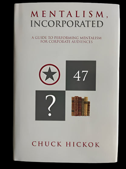 Mentalism Incorporated Vol. 1 - Chuck Hickok (2025 edition)