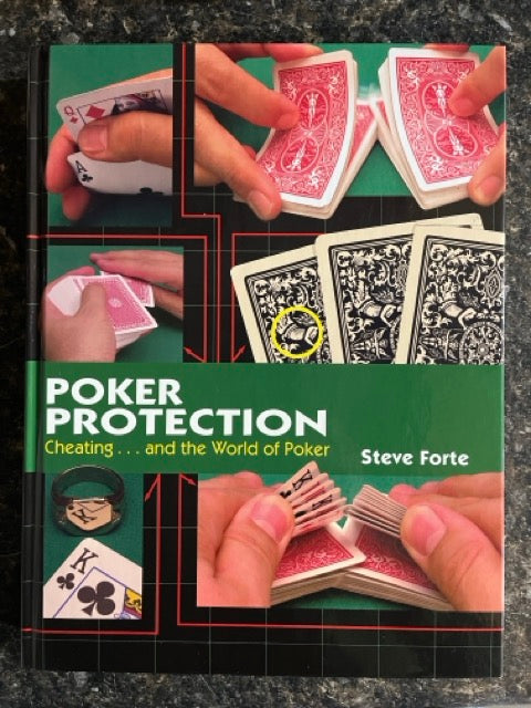 Poker Protection: Cheating...and the World of Poker - Steve Forte
