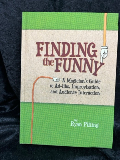 Finding The Funny - Ryan Pilling (2024 Magician Edition)