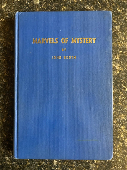 Marvels of Mystery - John Booth