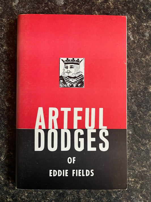Artful Dodges of Eddie Fields - Jon Racherbaumer