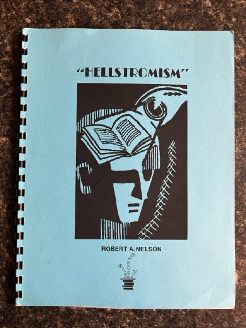 Hellstromism - Robert A. Nelson