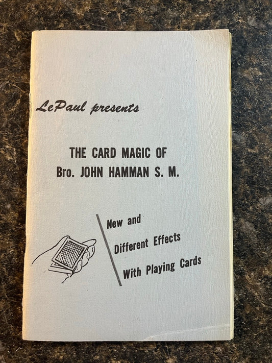 The Card Magic of Bro. John Hamman - Paul LePaul
