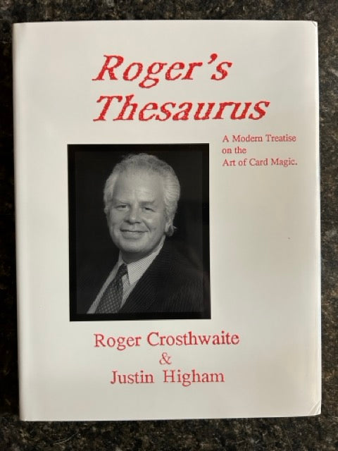 Roger's Thesaurus - Roger Crosthwaite & Justin Higham
