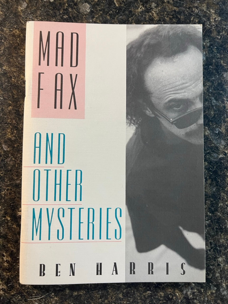 Mad Fax and Other Mysteries - Ben Harris
