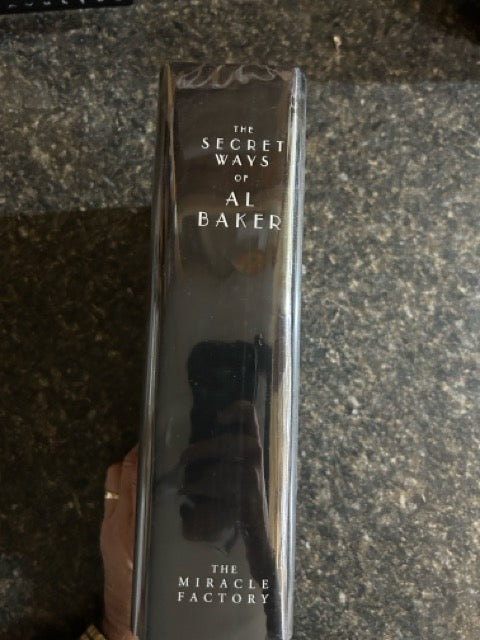 The Secret Ways of Al Baker - Miracle Factory First Edition