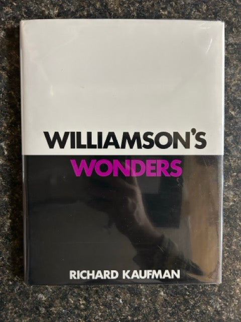 Williamson's Wonders - Richard Kaufman (First edition)