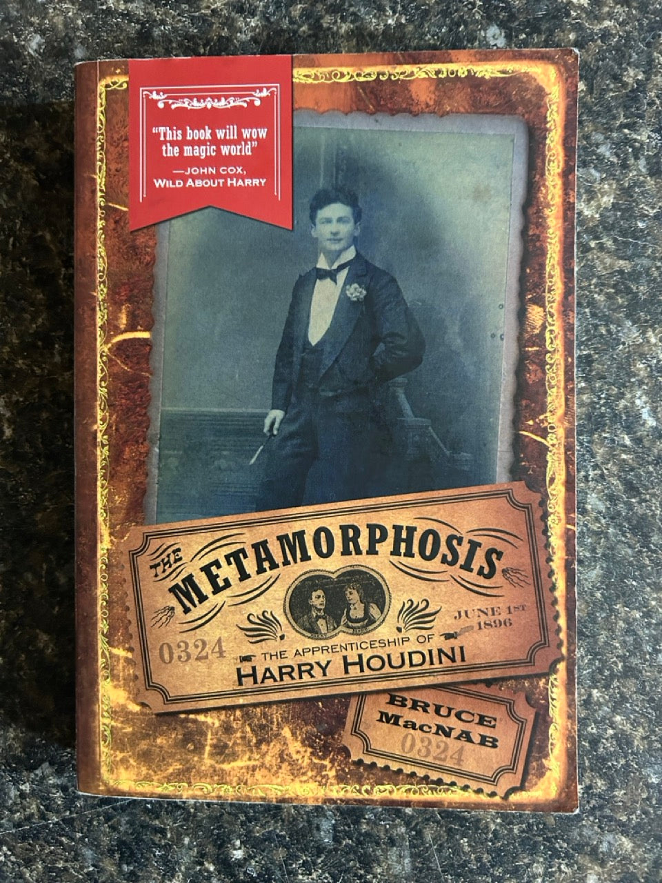 The Metamorphosis: The Apprenticeship of Harry Houdini - Bruce MacNab