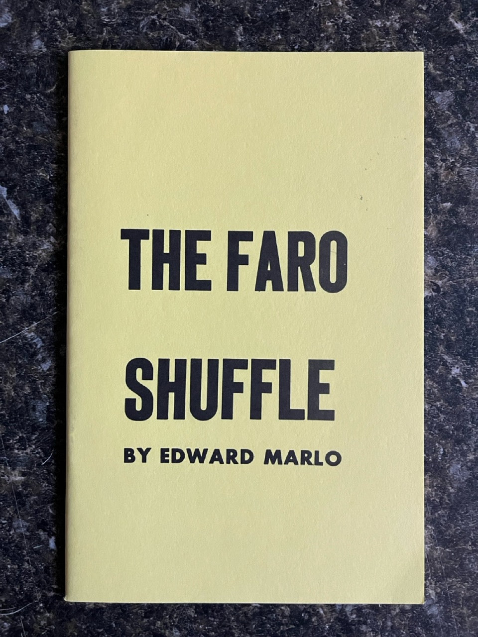 The Faro Shuffle - Ed Marlo