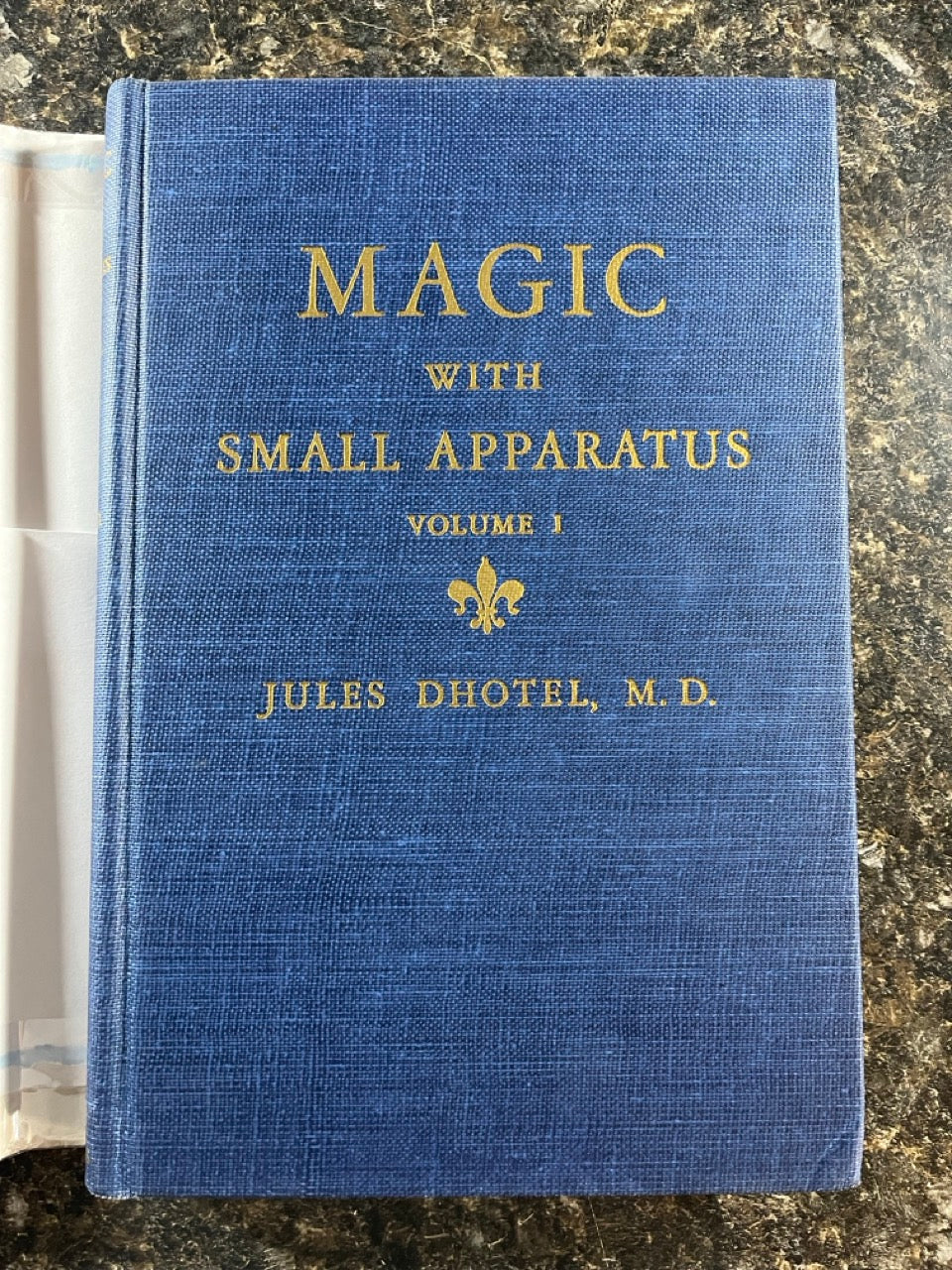 Magic With Small Apparatus Vol.1 - Jules Dhotel, M.D.