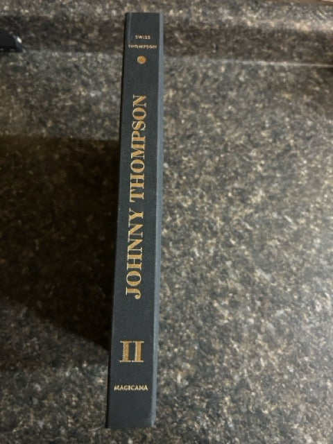 The Magic of Johnny Thompson (2 Volume Set) - FIRST EDITION, SIGNED