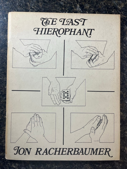 The Hierophant, Vols. 1-6, The Last Hierophant, Resurrection Issue - Jon Racherbaumer