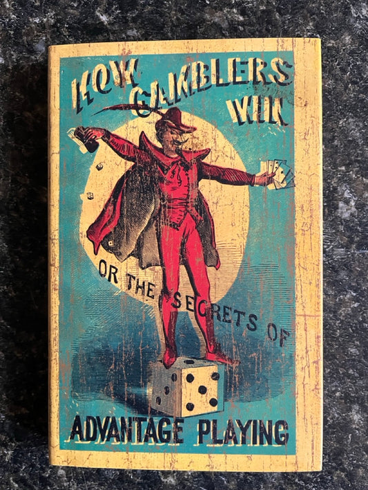 How Gamblers Win or The Secrets of Advantage Playing - David Ben