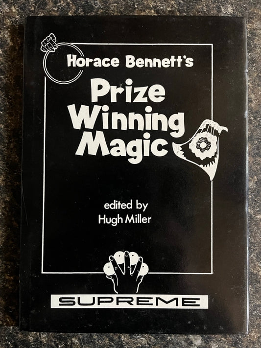 Horace Bennett's Prize Winning Magic - Hugh Miller