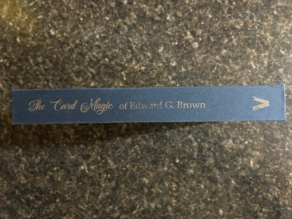 The Card Magic of Edward G. Brown - Trevor H. Hall/Andi Gladwin