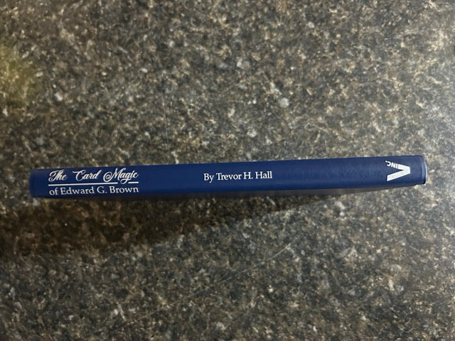 The Card Magic of Edward G. Brown - Trevor H. Hall/Andi Gladwin
