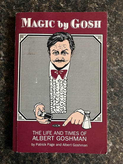 Magic by Gosh - Patrick Page & Albert Goshman (Paperback edition)