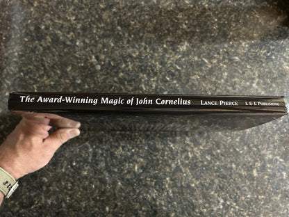 The Award-Winning Magic of John Cornelius - Lance Pierce