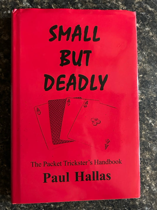 Small But Deadly: The Packet Trickster's Handbook - Paul Hallas